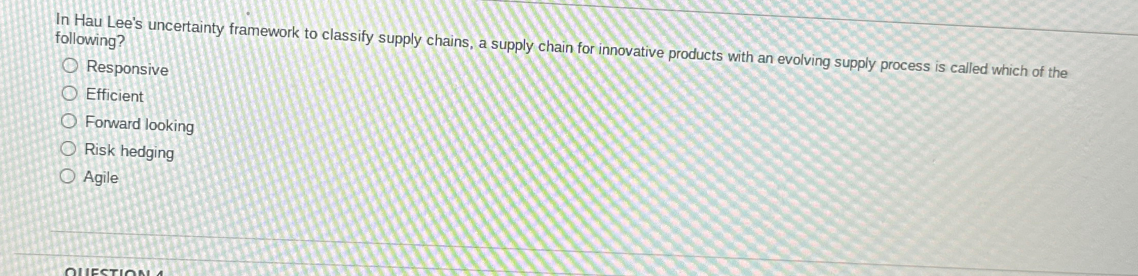  In Hau Lee's uncertainty framework to classify supply chains, a supply