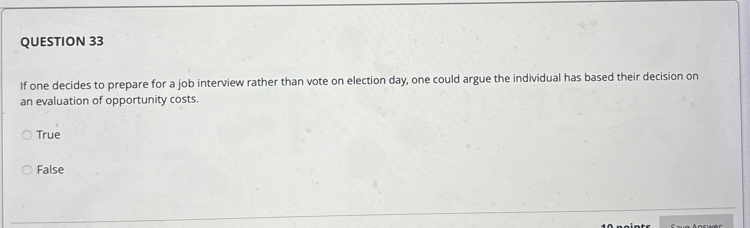  QUESTION 33 If one decides to prepare for a job interview