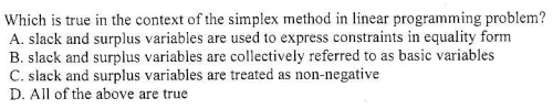  Which is true in the context of the simplex method in