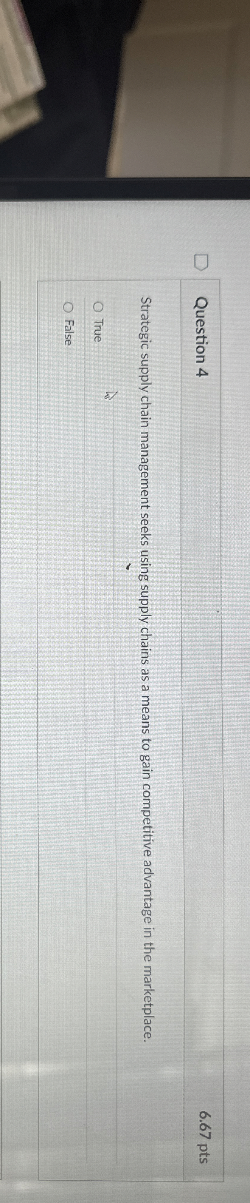  Question 4 Strategic supply chain management seeks using supply chains as