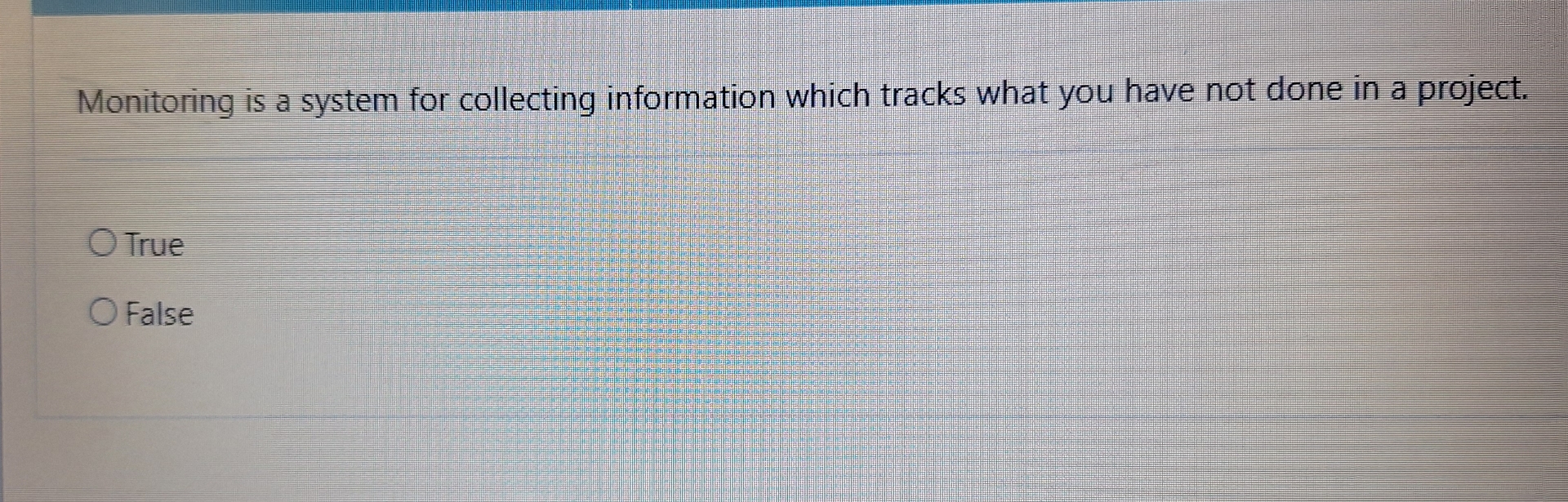  Monitoring is a system for collecting information which tracks what you