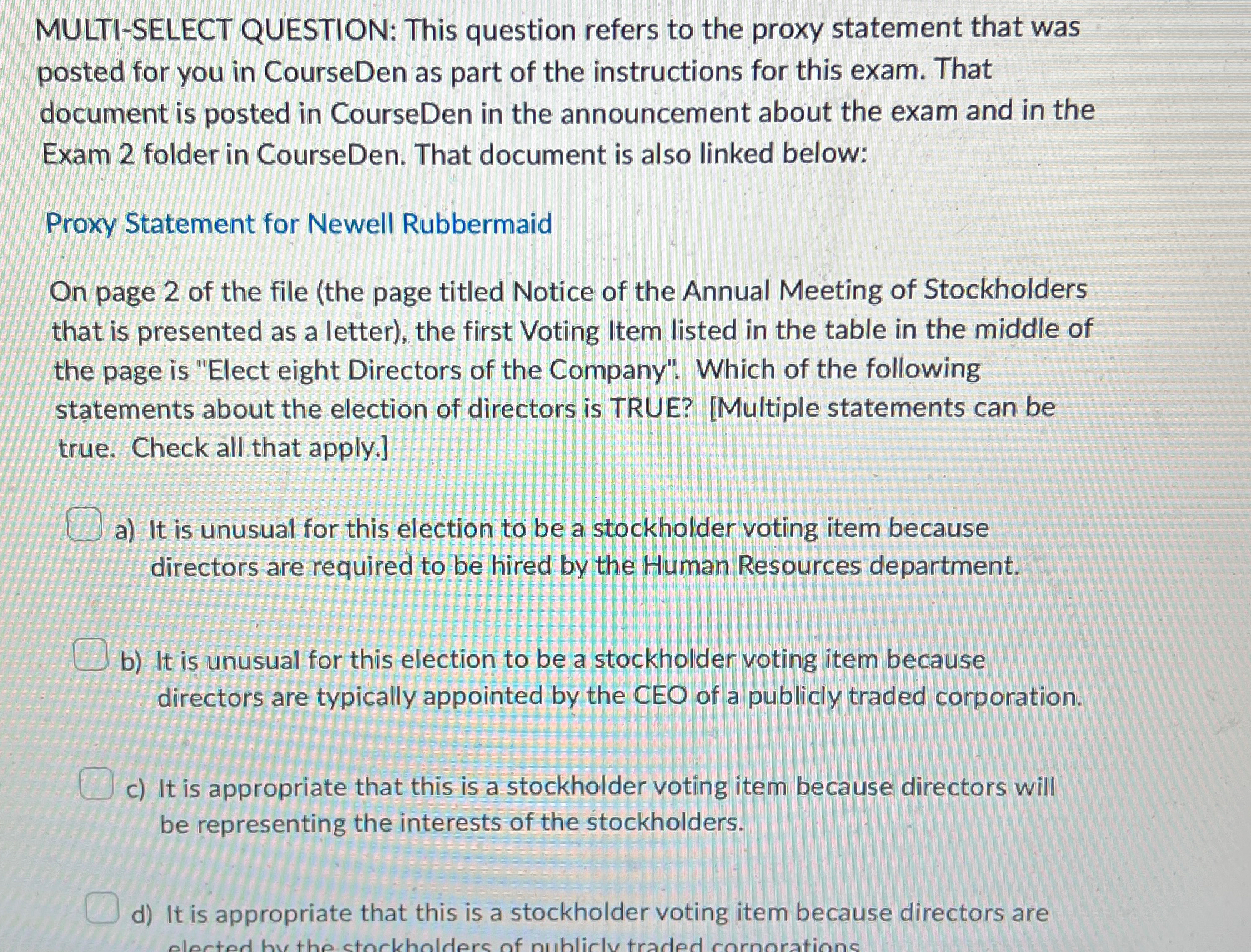  MULTI-SELECT QUESTION: This question refers to the proxy statement that was