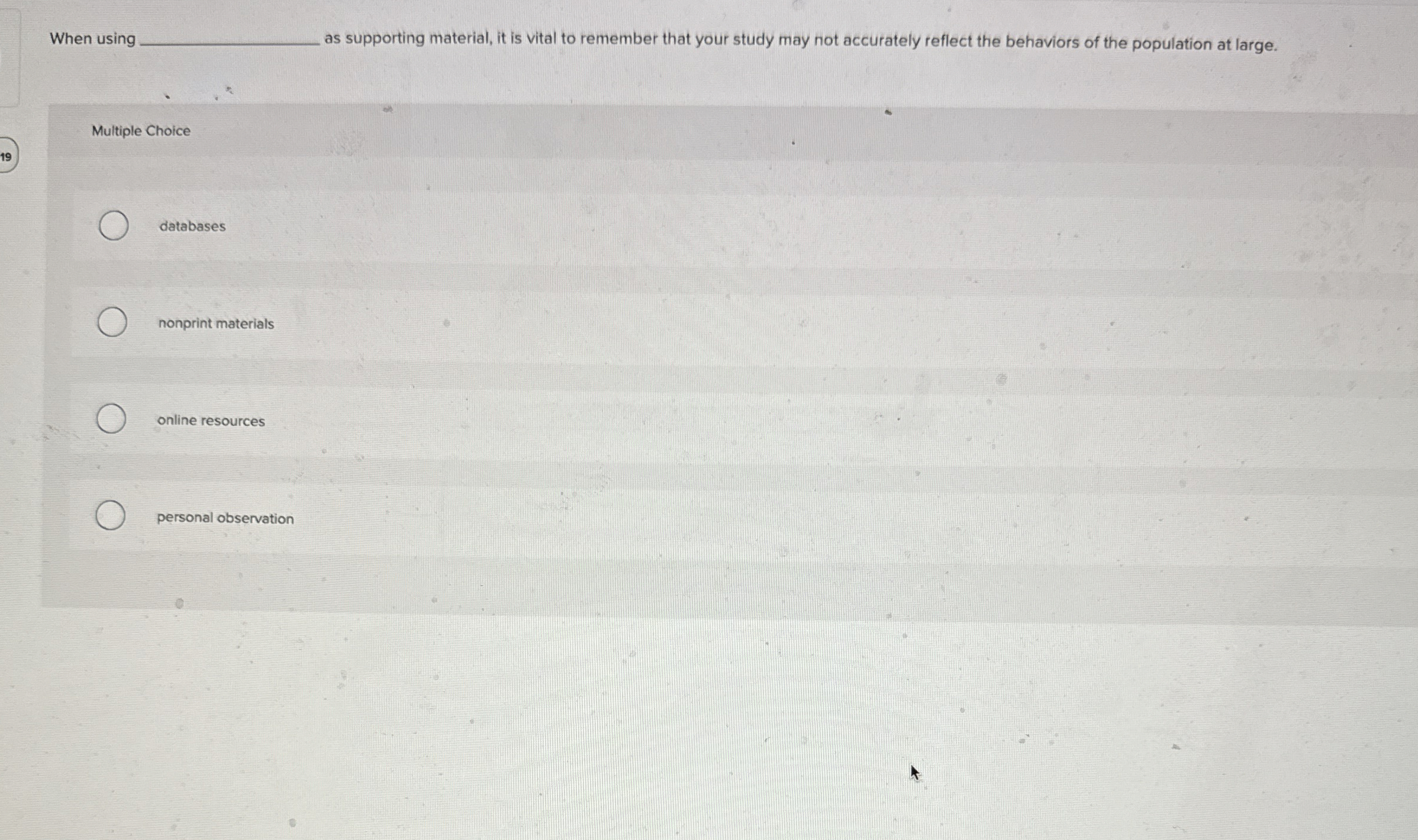  When using as supporting material, it is vital to remember that