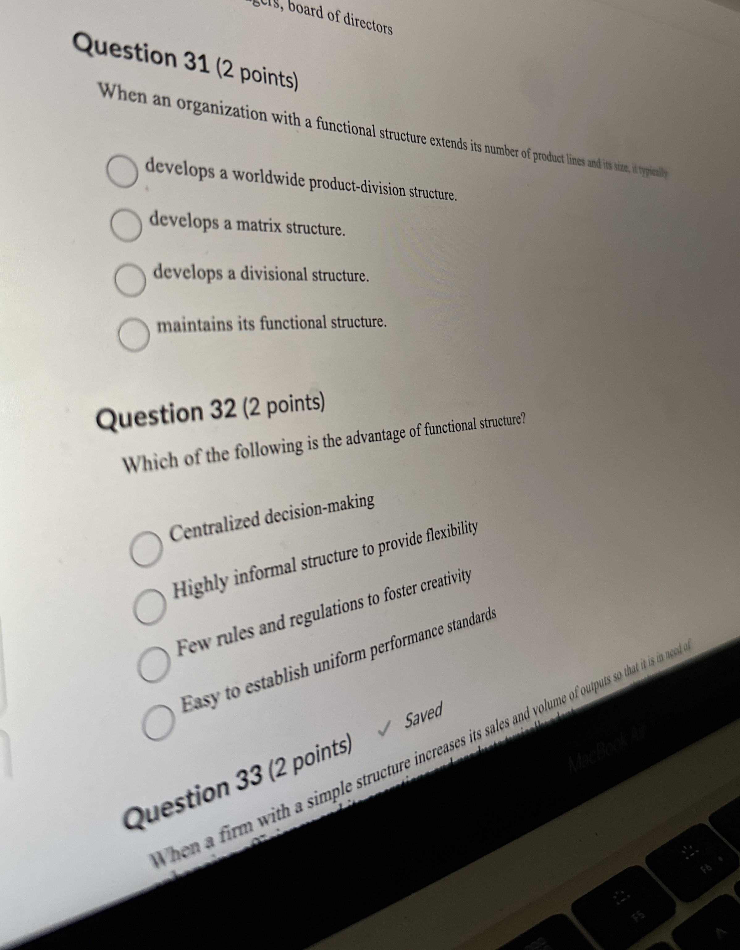  Question 31(2 points) When an organization with a functional structure extends