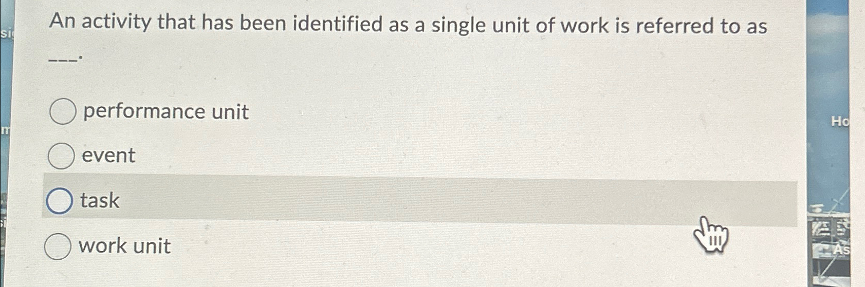  An activity that has been identified as a single unit of