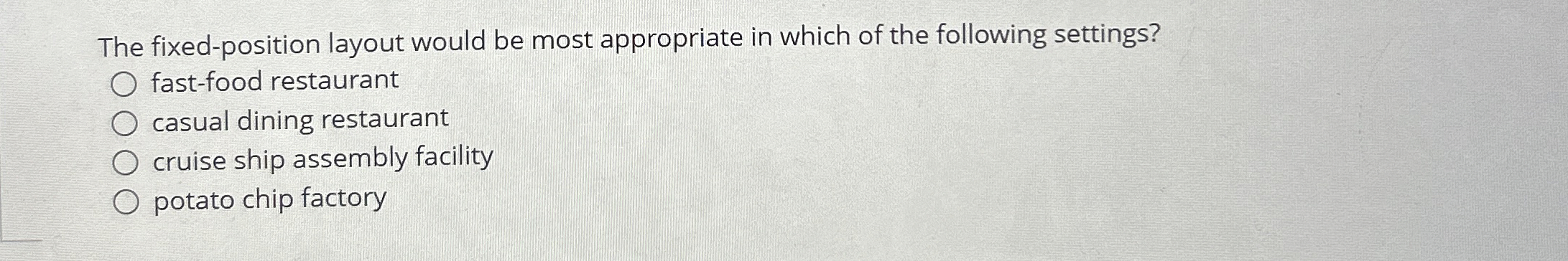  The fixed-position layout would be most appropriate in which of the
