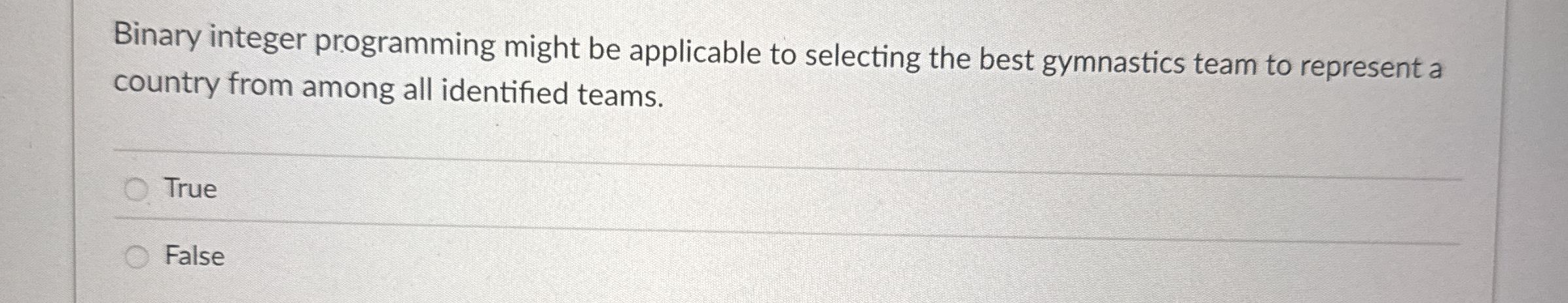  Binary integer programming might be applicable to selecting the best gymnastics