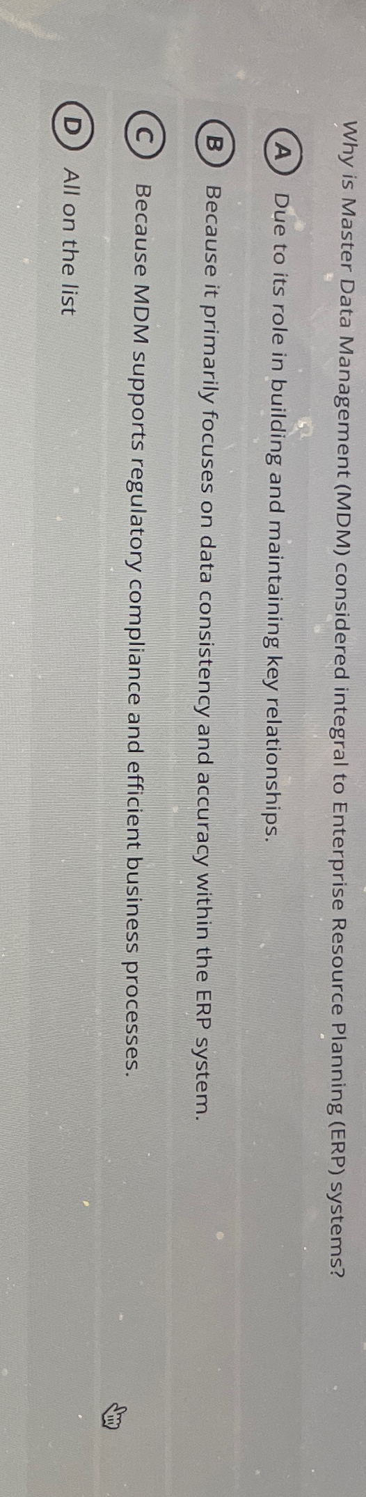  Why is Master Data Management (MDM) considered integral to Enterprise Resource
