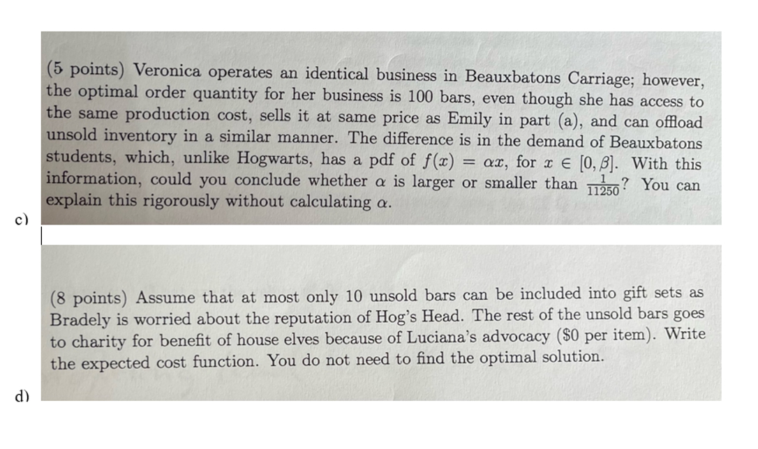  (5 points) Veronica operates an identical business in Beauxbatons Carriage; however,