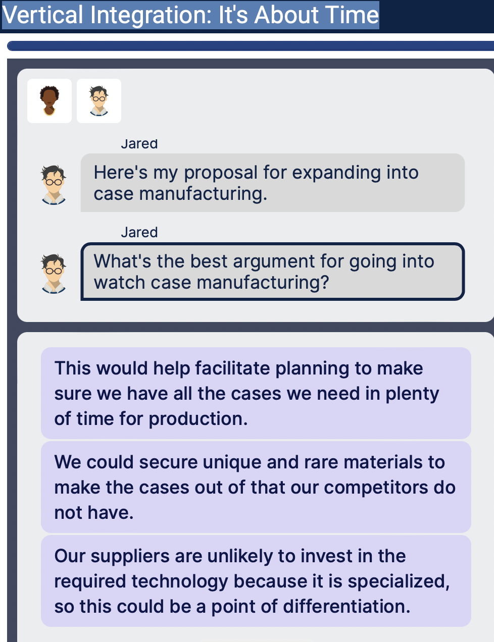  Vertical Integration: It's About Time Jared Here's my proposal for expanding
