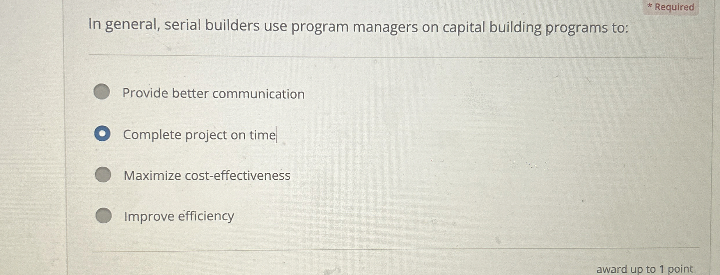  In general, serial builders use program managers on capital building programs