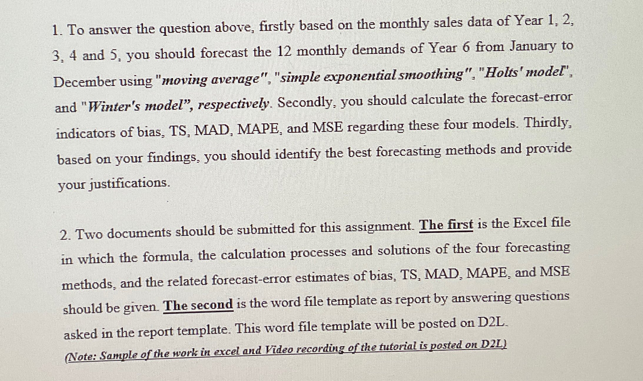  To answer the question above, firstly based on the monthly sales