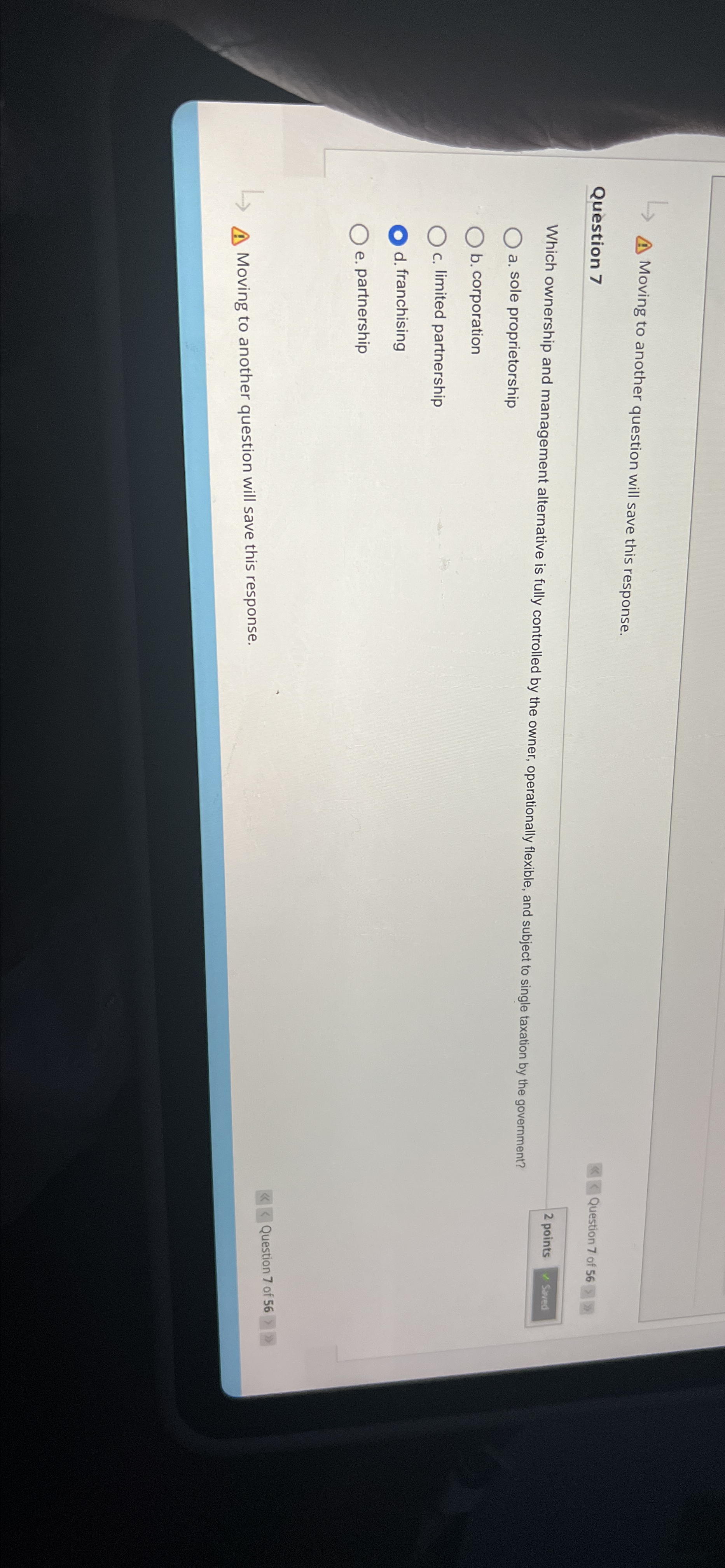  Moving to another question will save this response. Question 7 Which