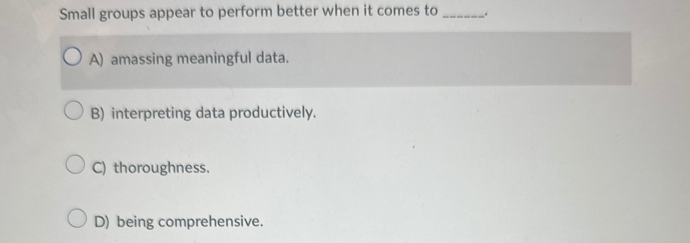  Small groups appear to perform better when it comes to q,