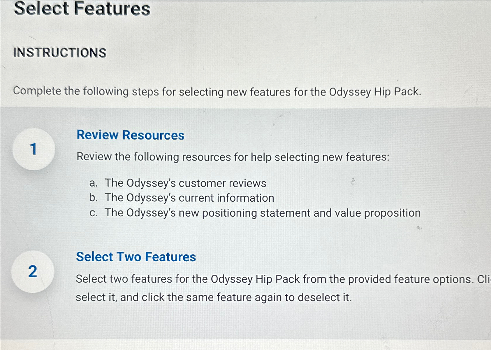  Select Features INSTRUCTIONS Complete the following steps for selecting new features