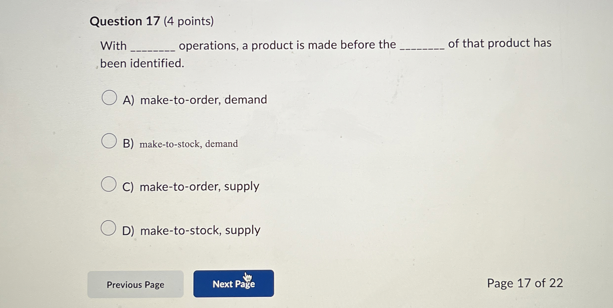  Question 17(4 points) With q, operations, a product is made before