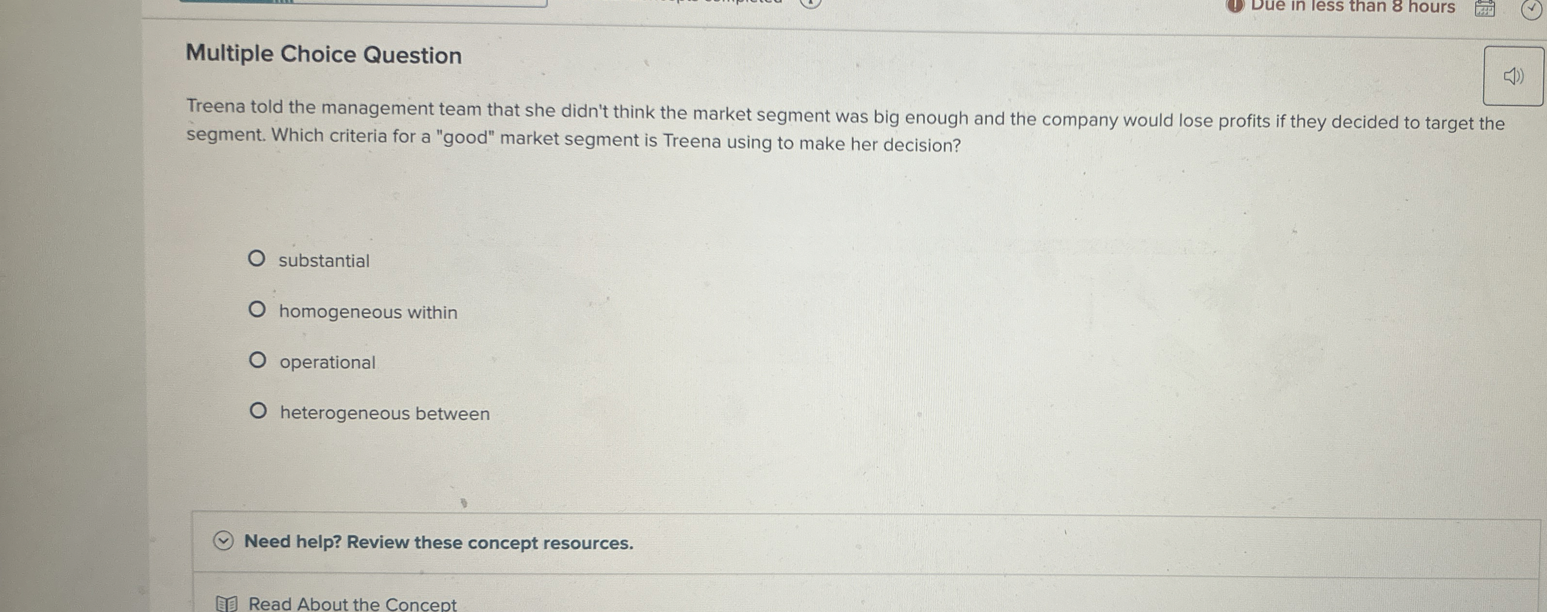  Due in less than 8 hours Multiple Choice Question Treena told