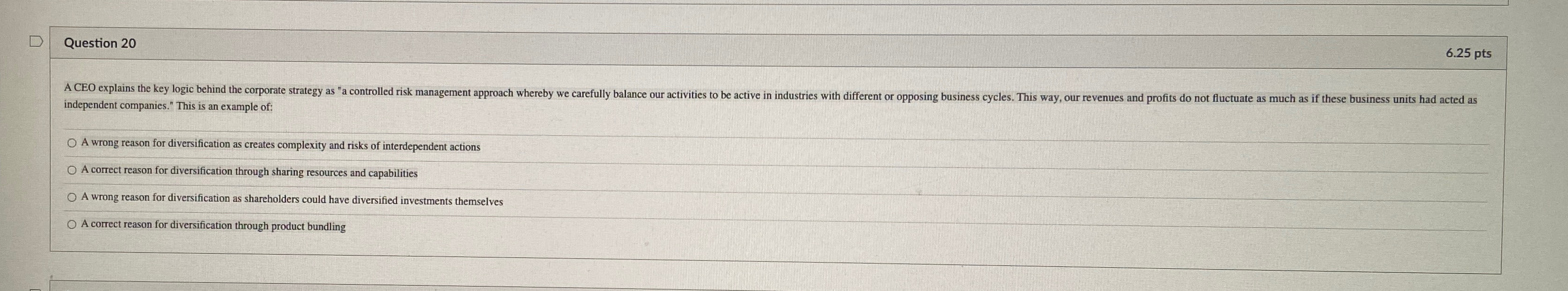  Question 20 6.25pts independent companies." This is an example of: A