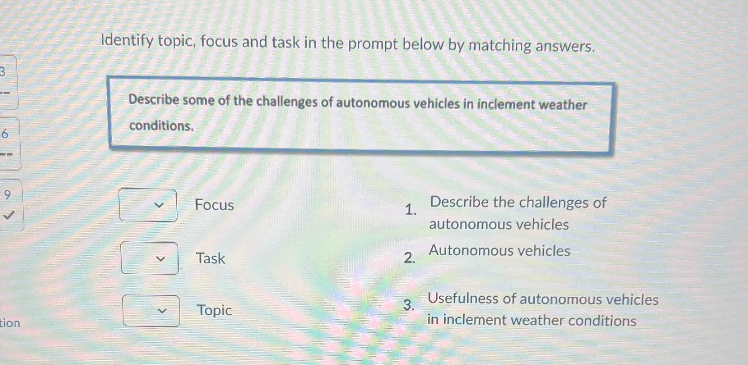  Identify topic, focus and task in the prompt below by matching
