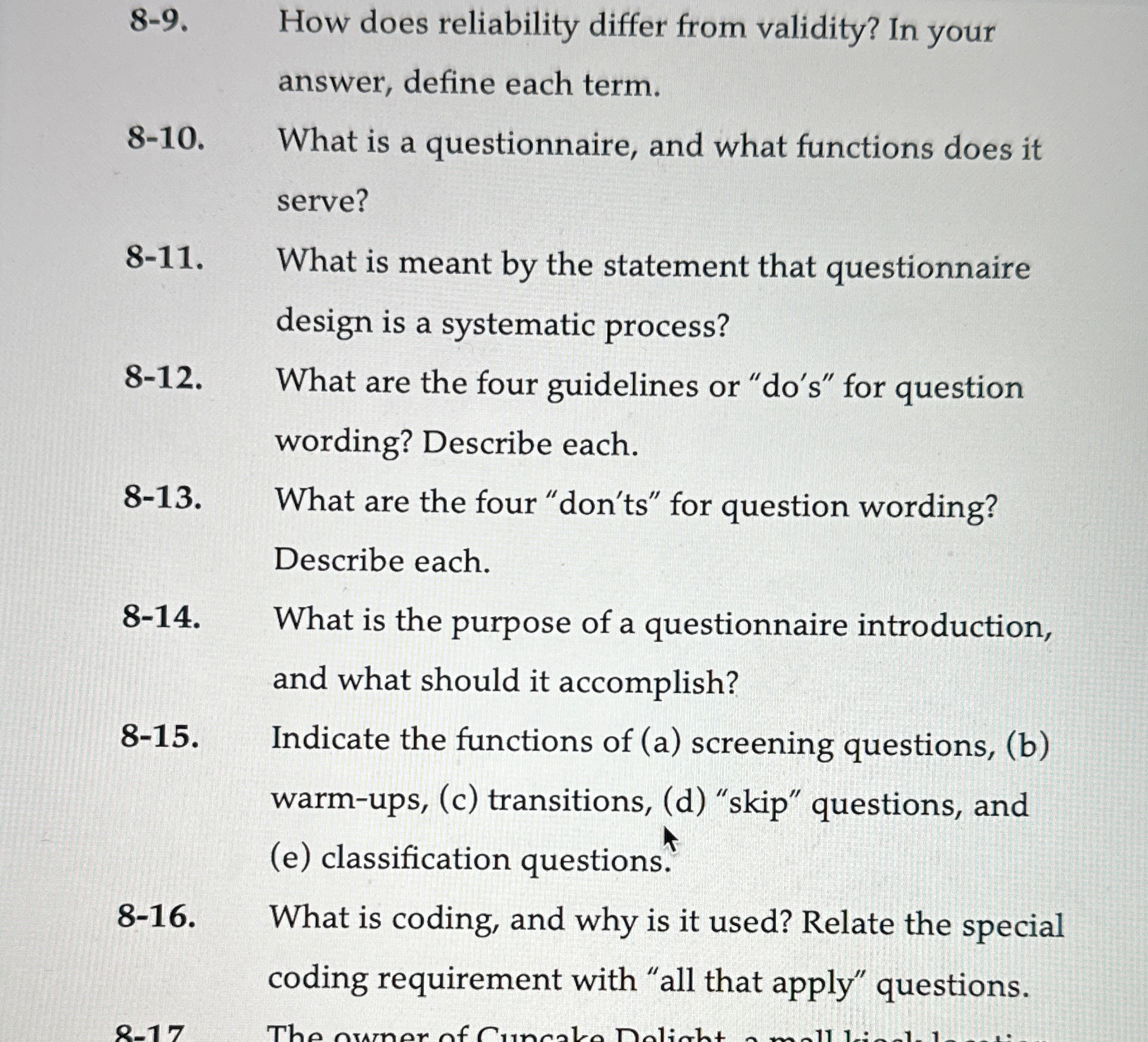  8-9. How does reliability differ from validity? In your answer, define