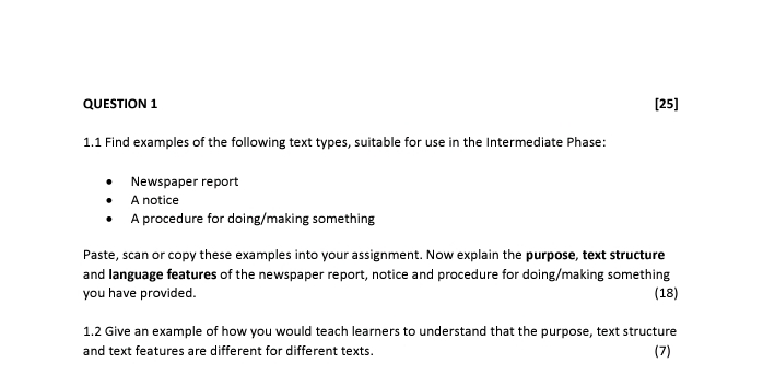  QUESTION 1 [25] 1.1 Find examples of the following text types,