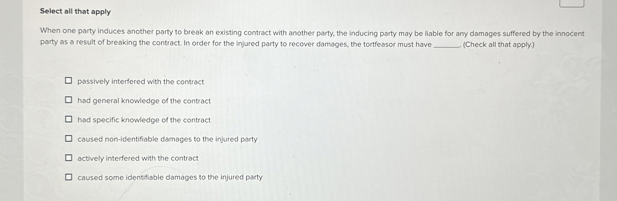  Select all that apply When one party induces another party to