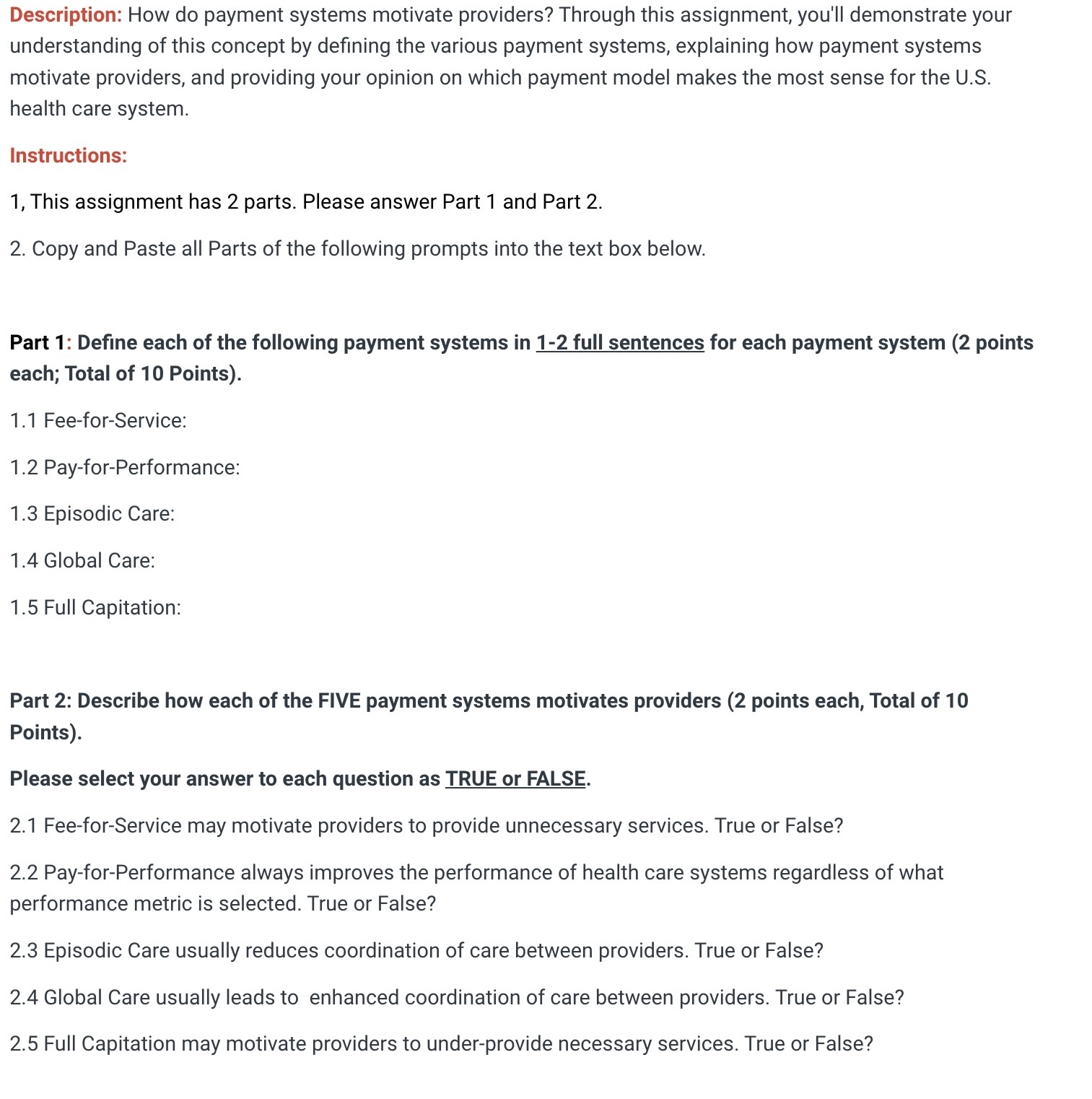  Description: How do payment systems motivate providers? Through this assignment, you'll