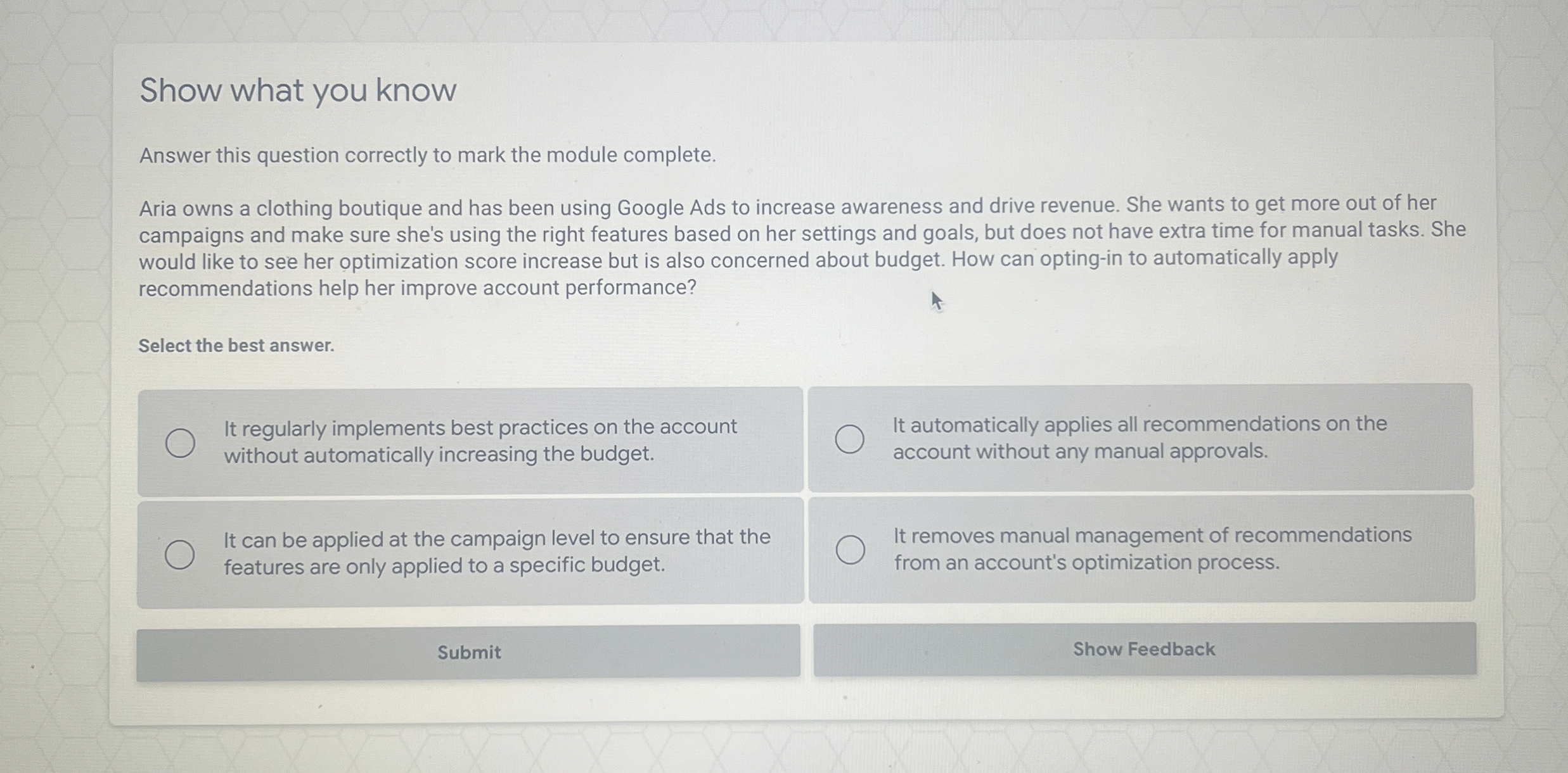  Show what you know Answer this question correctly to mark the