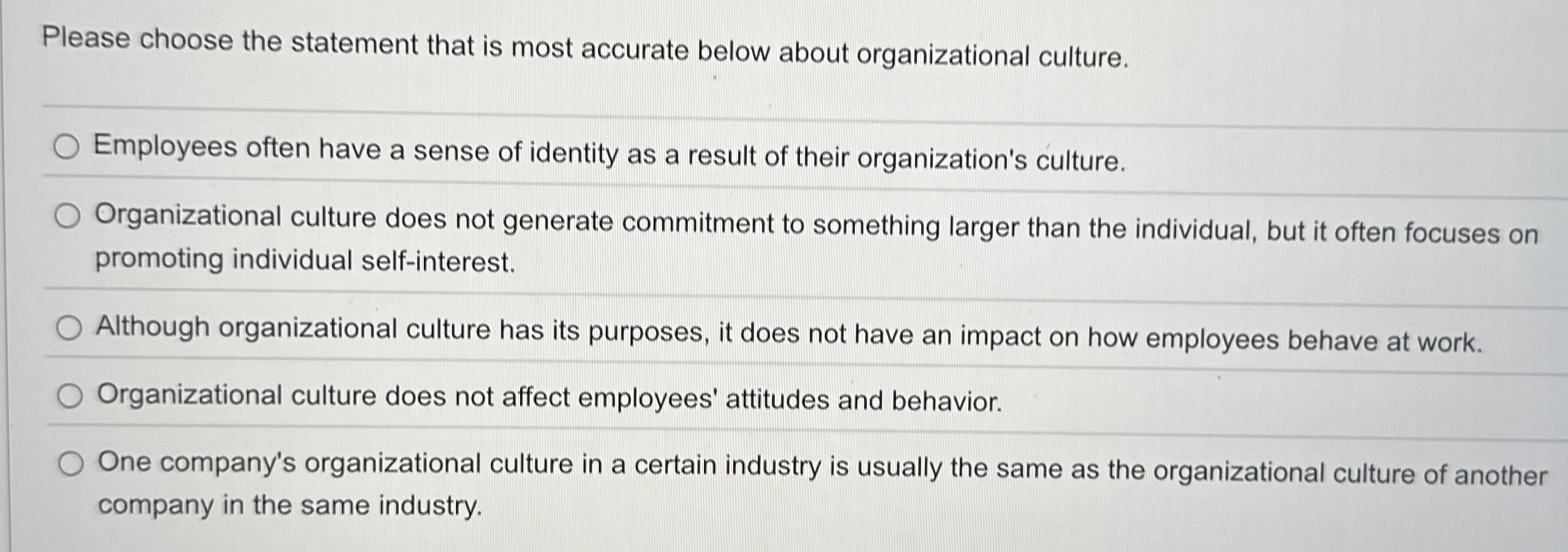  Please choose the statement that is most accurate below about organizational