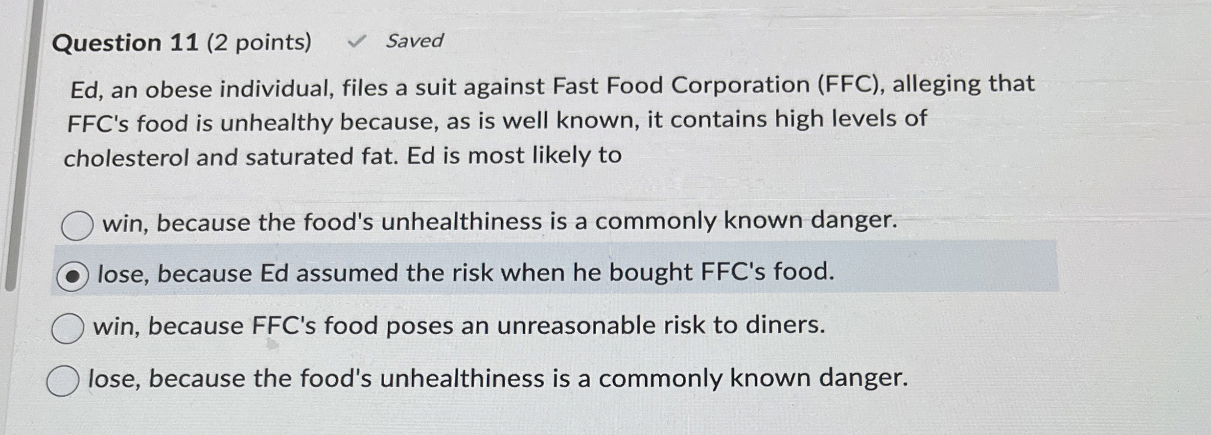  Question 11(2 points) Saved Ed, an obese individual, files a suit
