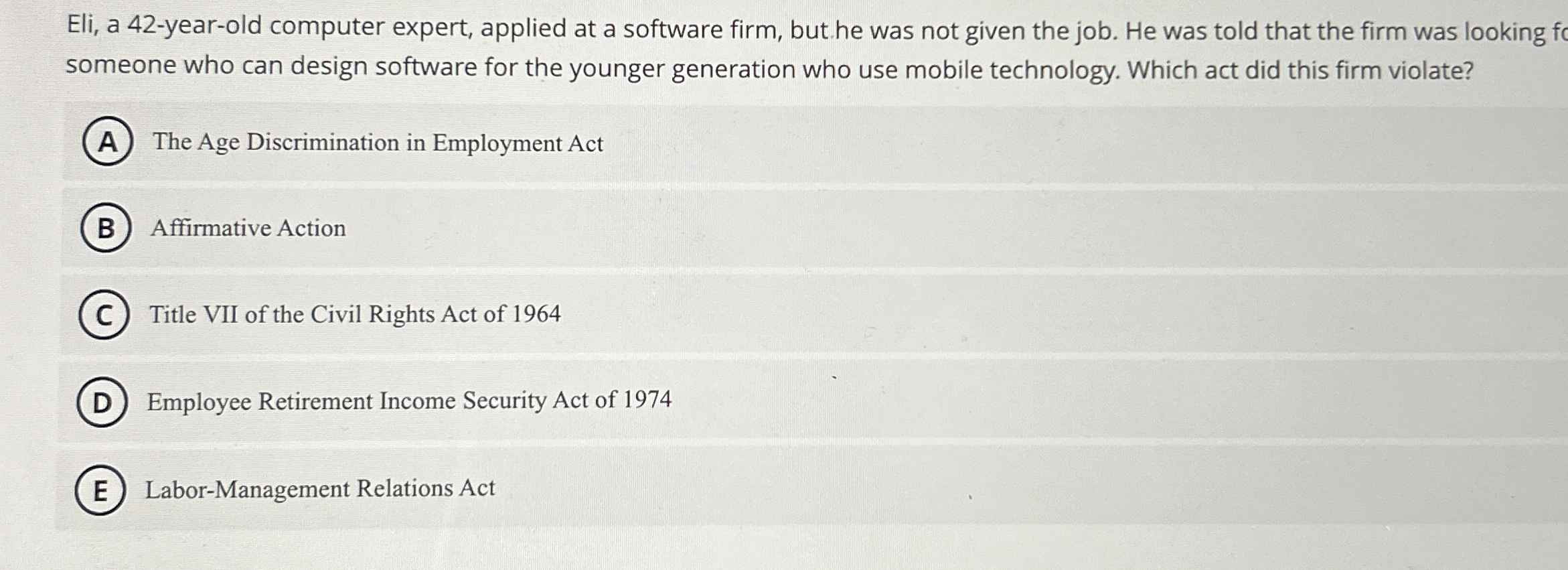  Eli, a 42-year-old computer expert, applied at a software firm, but.he