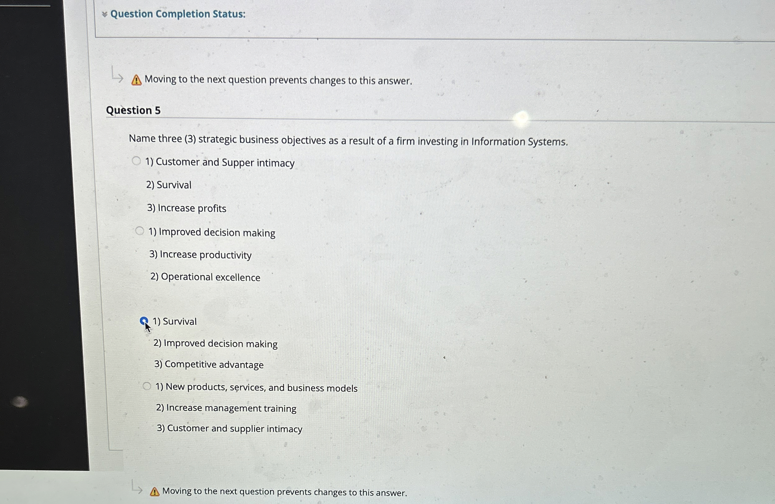  Question Completion Status: Moving to the next question prevents changes to