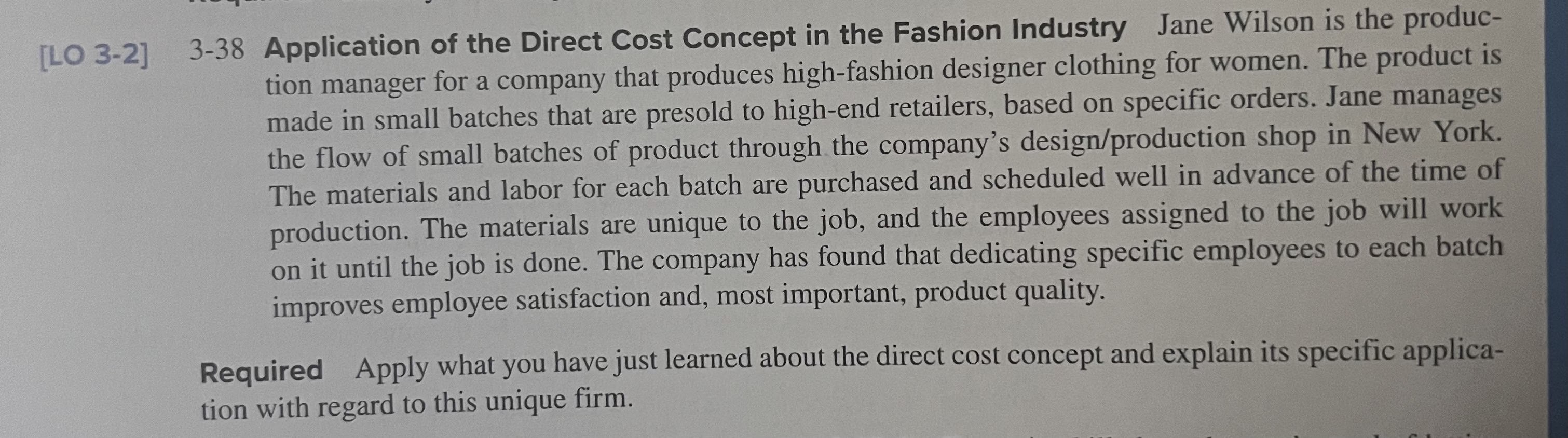  [LO 3-2]3-38 Application of the Direct Cost Concept in the Fashion