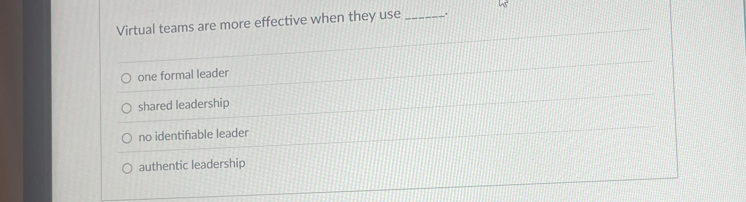  Virtual teams are more effective when they use q, one formal