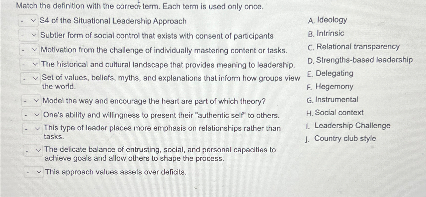  Match the definition with the correct term. Each term is used