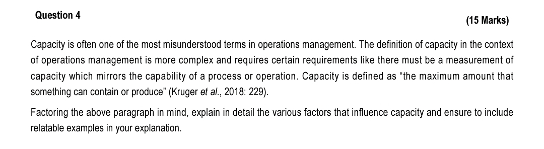  Question 4 (15 Marks) Capacity is often one of the most