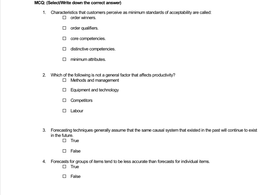  MCQ: (Select/Write down the correct answer) Characteristics that customers perceive as