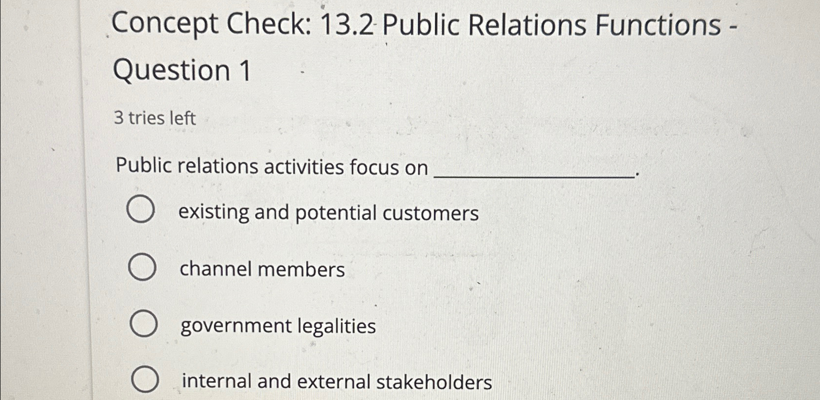  Concept Check: 13.2 Public Relations Functions Question 1 3 tries left