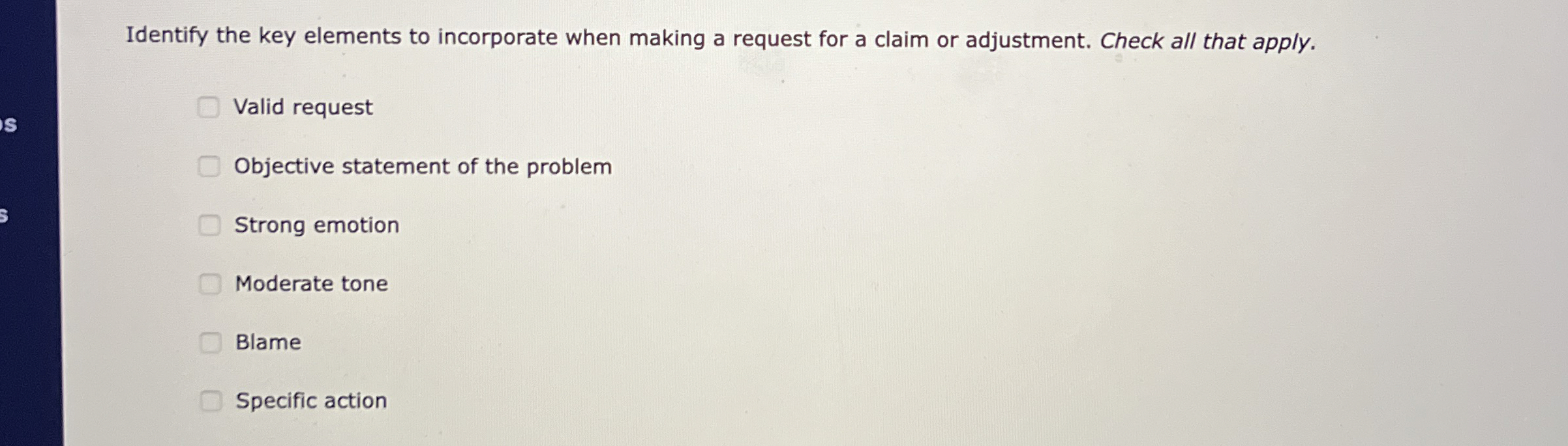  Identify the key elements to incorporate when making a request for