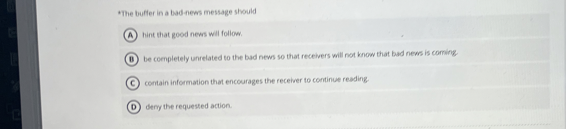  The buffer in a bad-news message should hint that good news