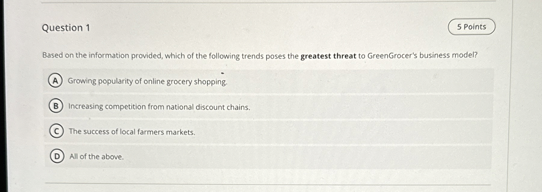  Question 1 5 Points Based on the information provided, which of
