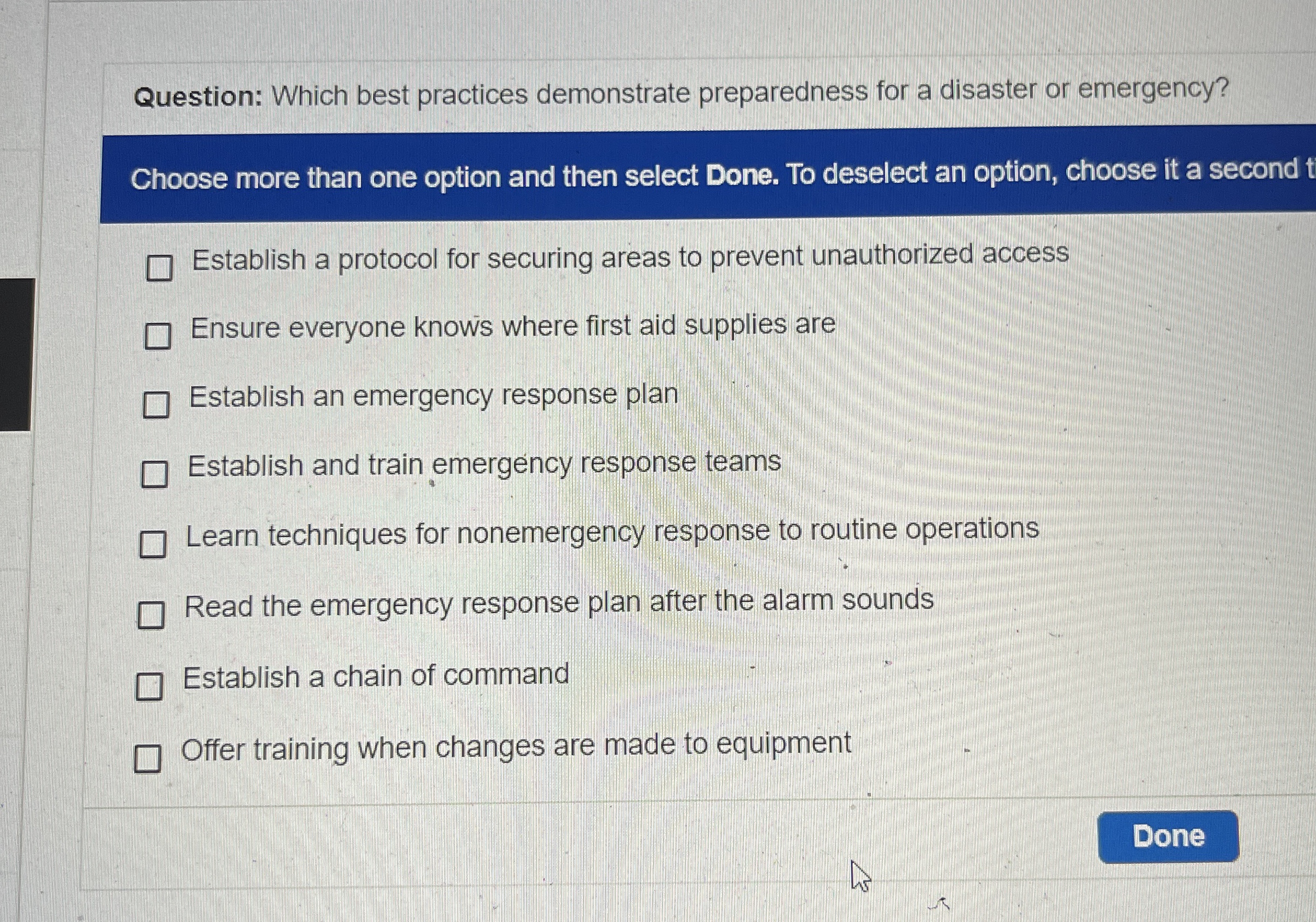  Question: Which best practices demonstrate preparedness for a disaster or emergency?