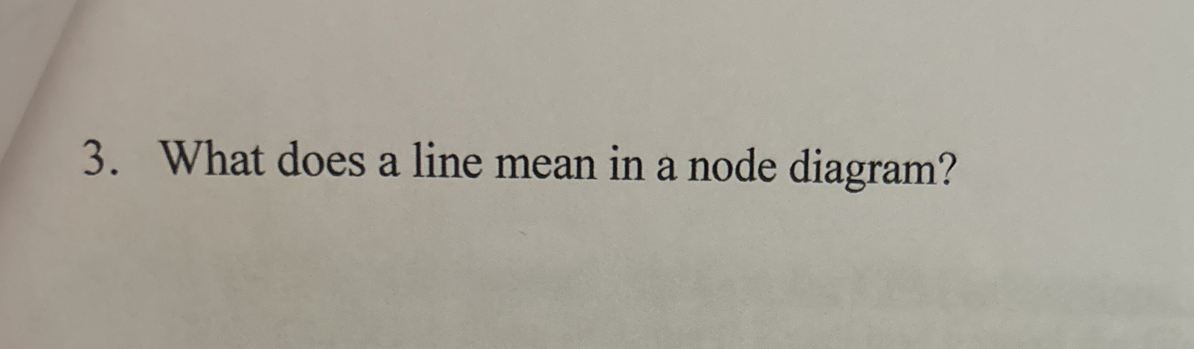  What does a line mean in a node diagram?What does a