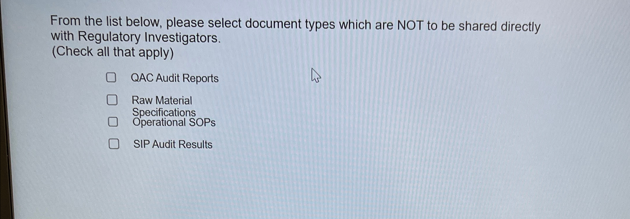  From the list below, please select document types which are NOT