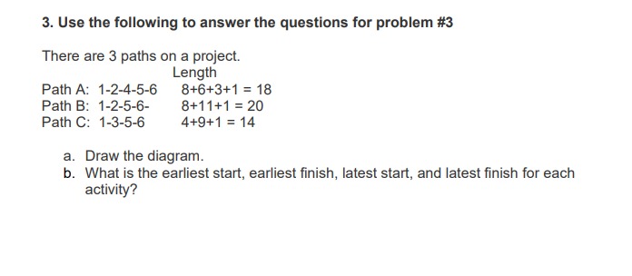  Use the following to answer the questions for problem #3 There