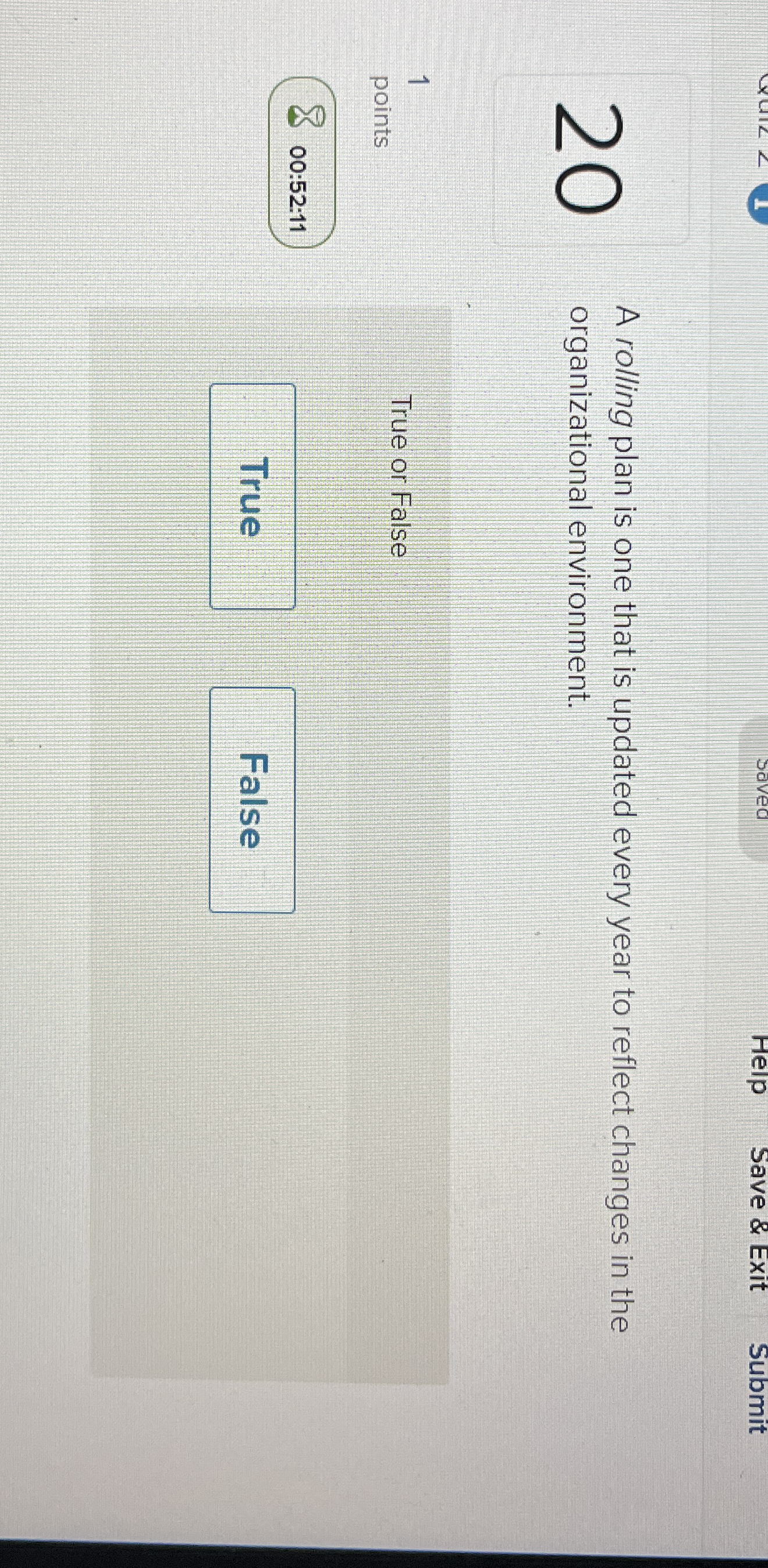  A rolling plan is one that is updated every year to