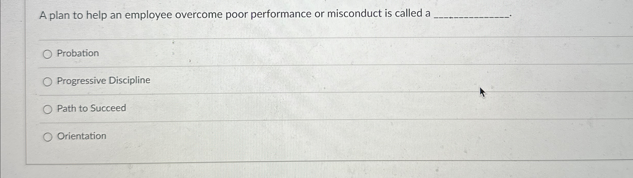  A plan to help an employee overcome poor performance or misconduct