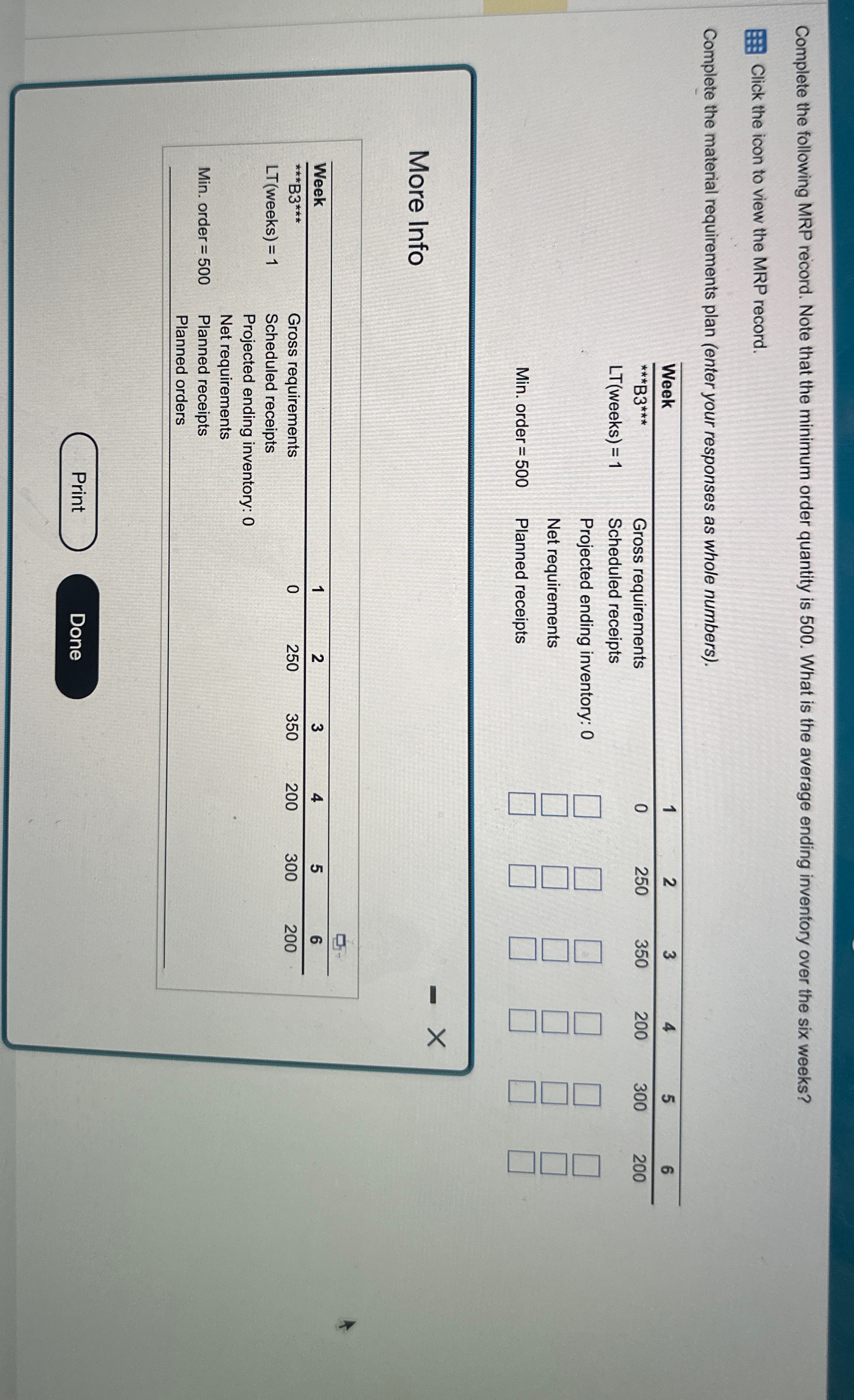  Complete the following MRP record. Note that the minimum order quantity