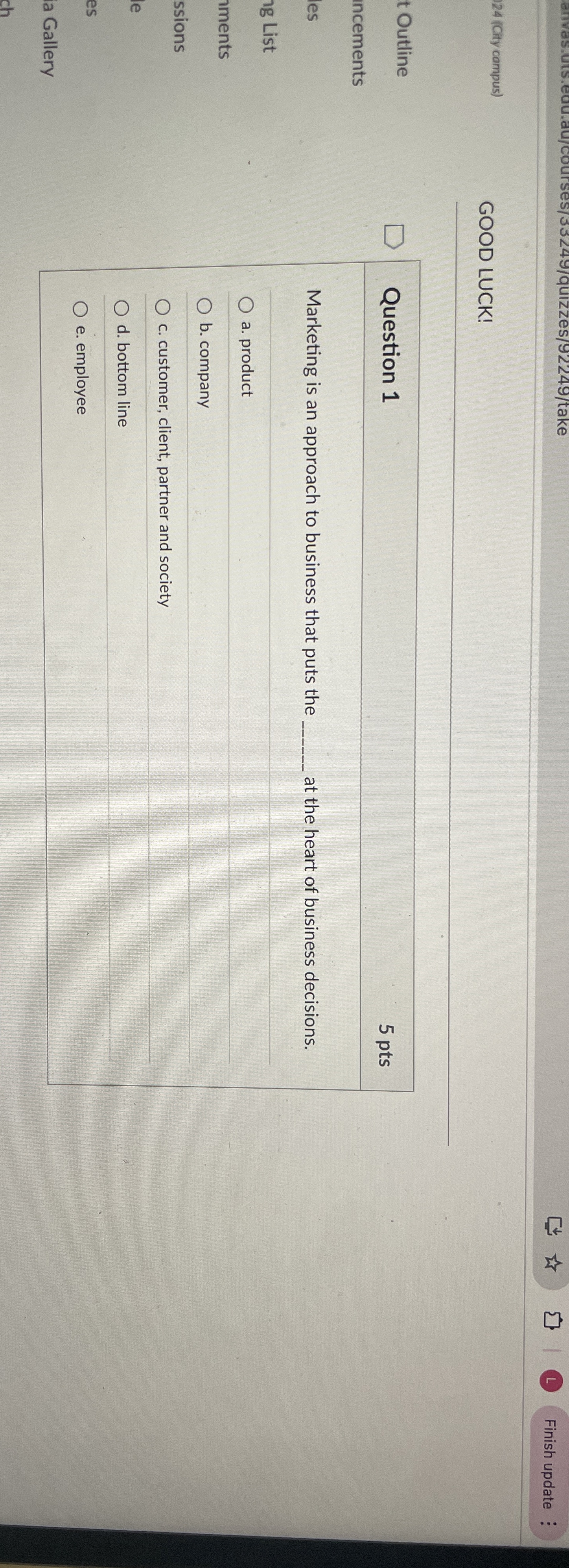  24(City compus) GOOD LUCK! t Outline incements les Marketing is an