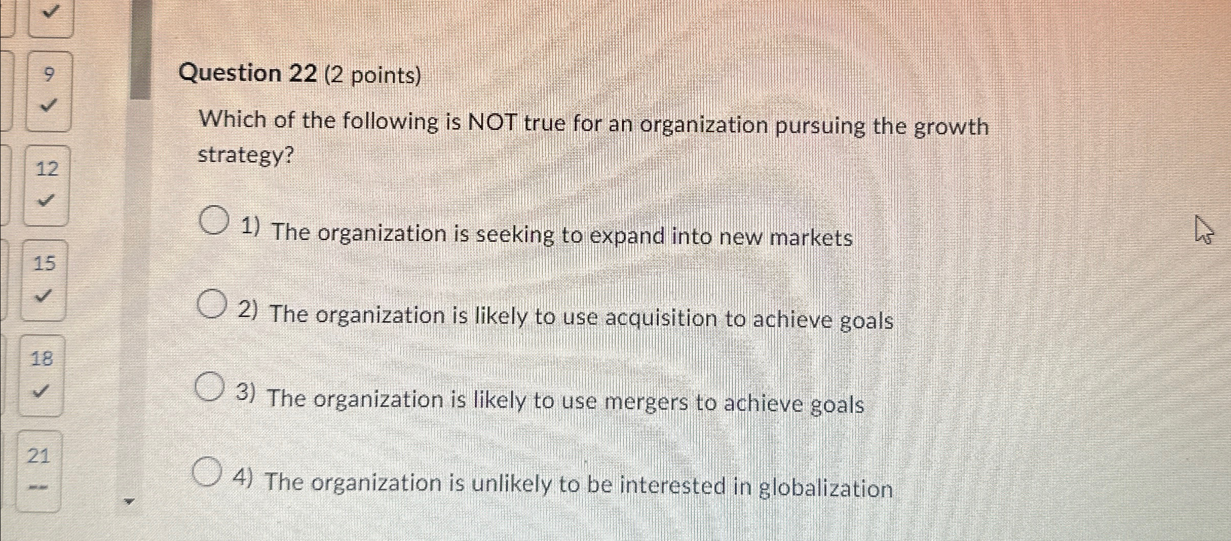  9 Question 22(2 points) Which of the following is NOT true